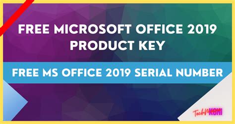 Free MS Office 2019 Serial Number / Product Key [2024].